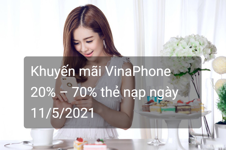 khuyen-mai-vinaphone-11/5/2021