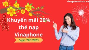 khuyen-mai-20-the-nap-ngay-20-1-2023-vinaphone